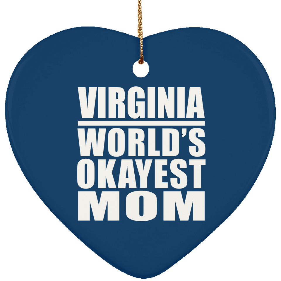Virginia World's Okayest Mom - Heart Ornament