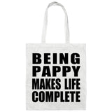 Being Pappy Makes Life Complete - Tote Bag White