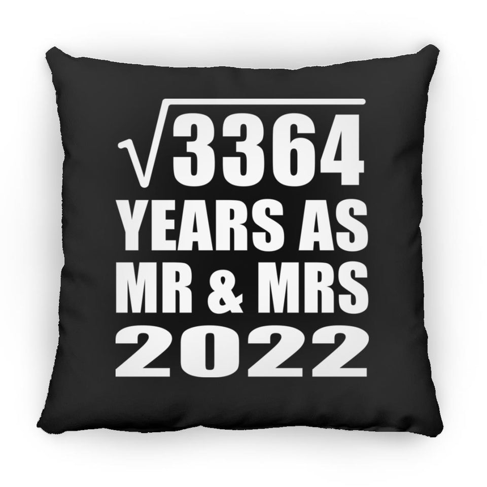 58th Anniversary Square Root of 3364 Years As Mr & Mrs 2022 - Throw Pillow Black