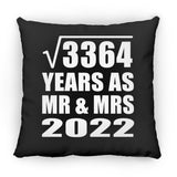 58th Anniversary Square Root of 3364 Years As Mr & Mrs 2022 - Throw Pillow Black