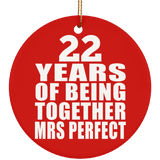 22nd Anniversary 22 Years Of Being Mrs Perfect - Circle Ornament