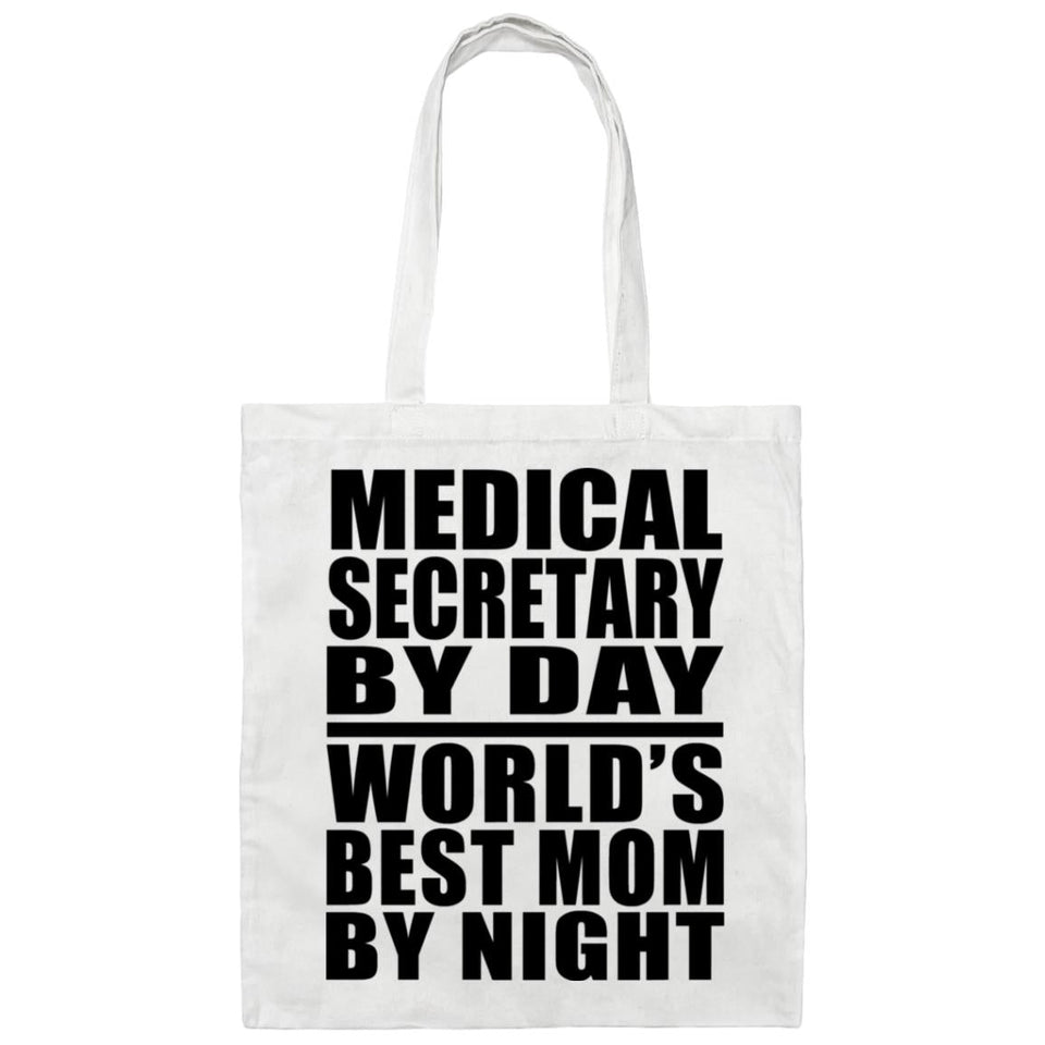 Medical Secretary By Day World's Best Mom By Night - Tote Bag White