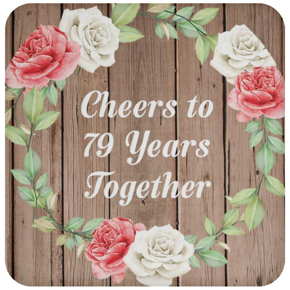 79th Anniversary Cheers To 79 Years Together - Drink Coaster B