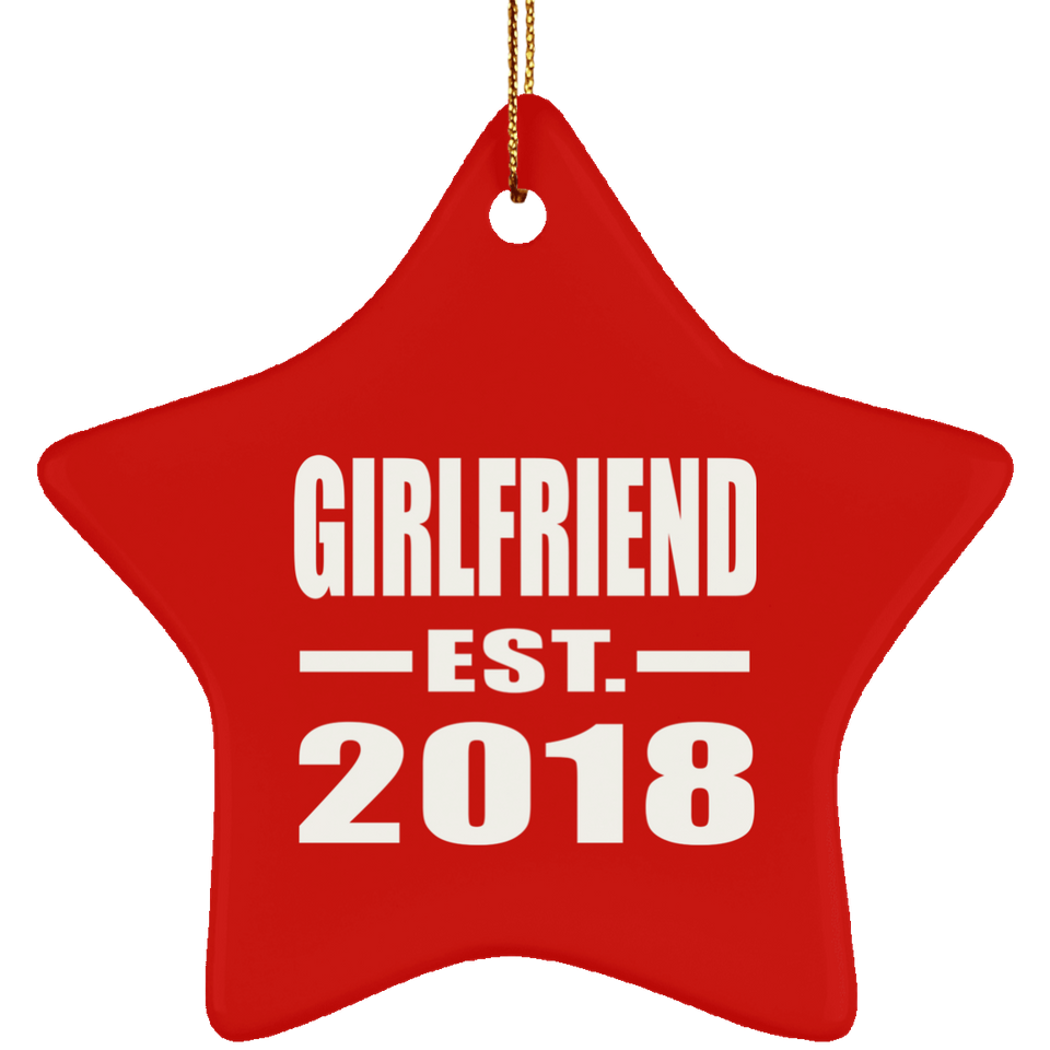 Girlfriend Established EST. 2018 - Star Ornament