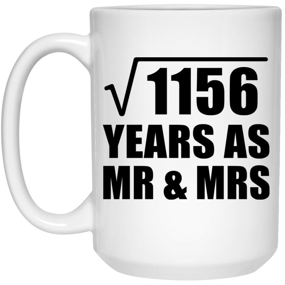 34th Anniversary Square Root of 1156 Years As Mr & Mrs - 15oz Coffee Mug