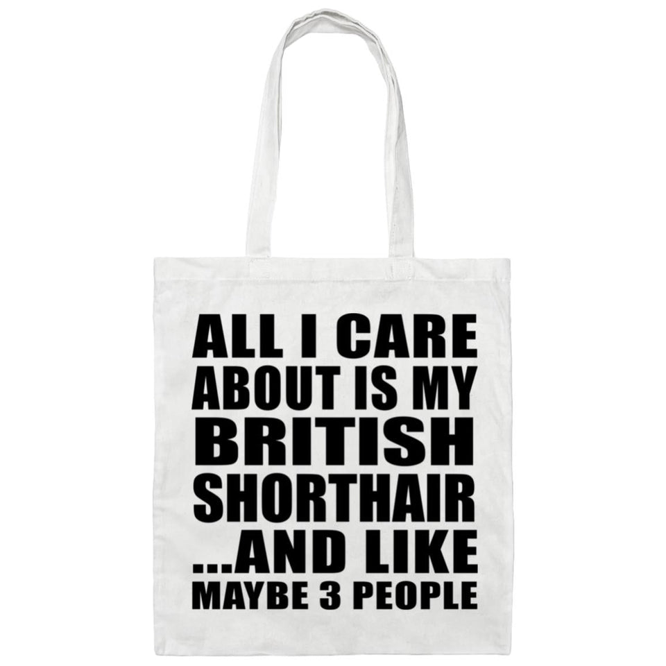 All I Care About Is My British Shorthair - Tote Bag White