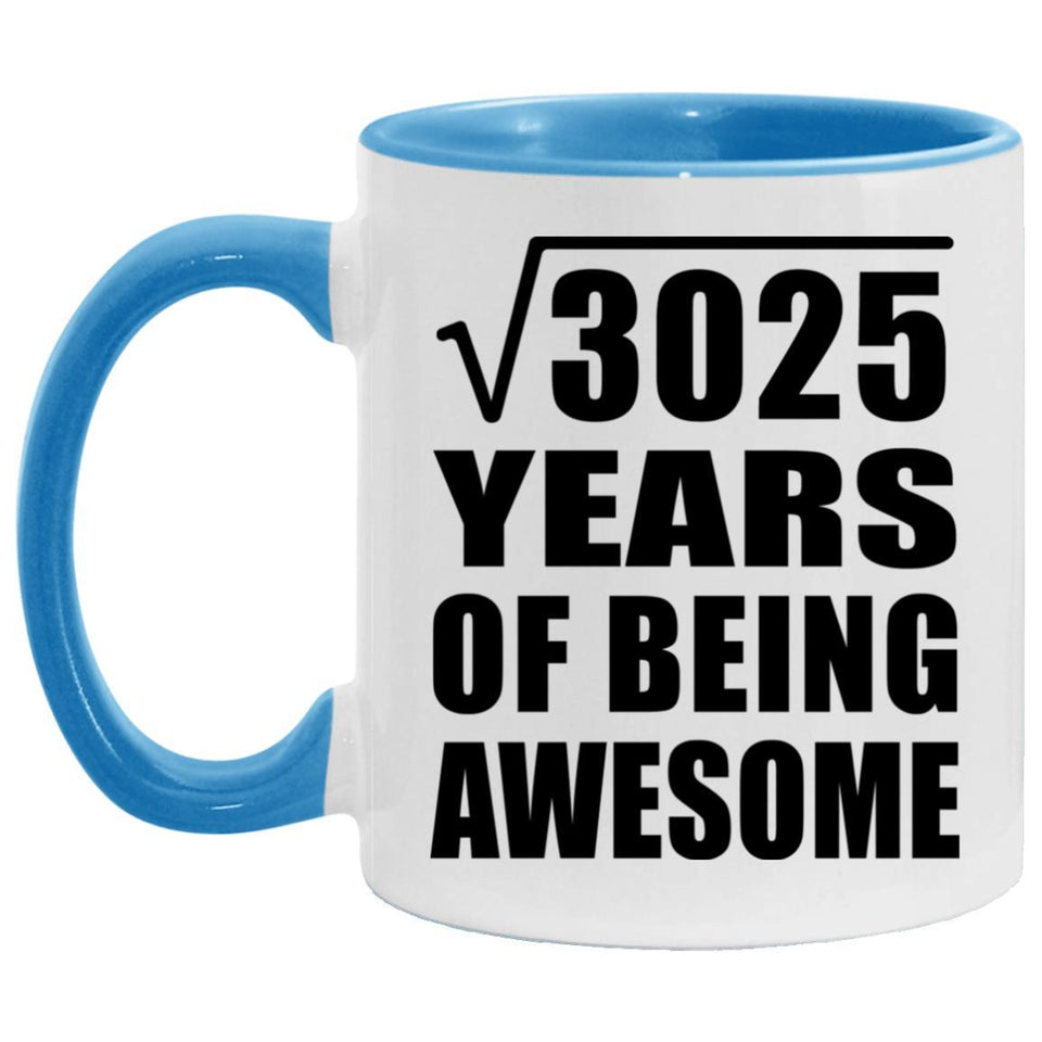 55th Birthday Square Root of 3025 Years of Being Awesome - 11oz Accent Mug Blue