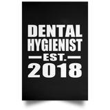 Dental Hygienist Established EST. 2018 - Poster Portrait