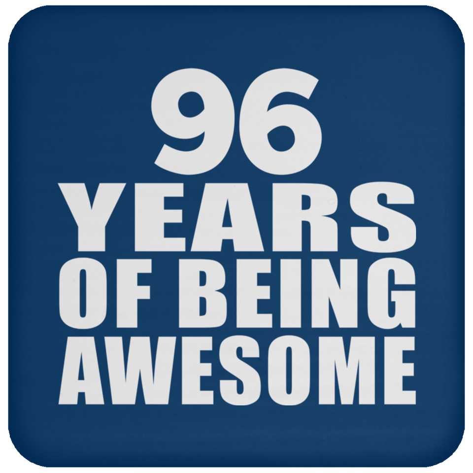 96th Birthday 96 Years Of Being Awesome - Drink Coaster