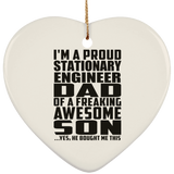 Proud Stationary Engineer Dad Of Awesome Son - Heart Ornament