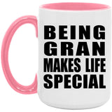 Being Gran Makes Life Special - 15oz Accent Mug Pink