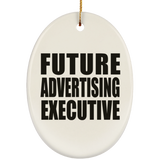 Future Advertising Executive - Oval Ornament