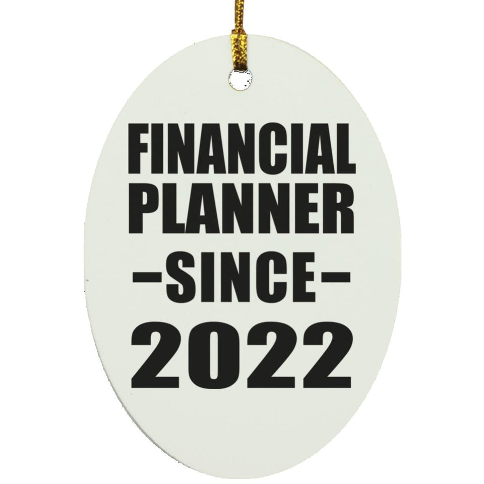 Financial Planner Since 2022 - Oval Ornament