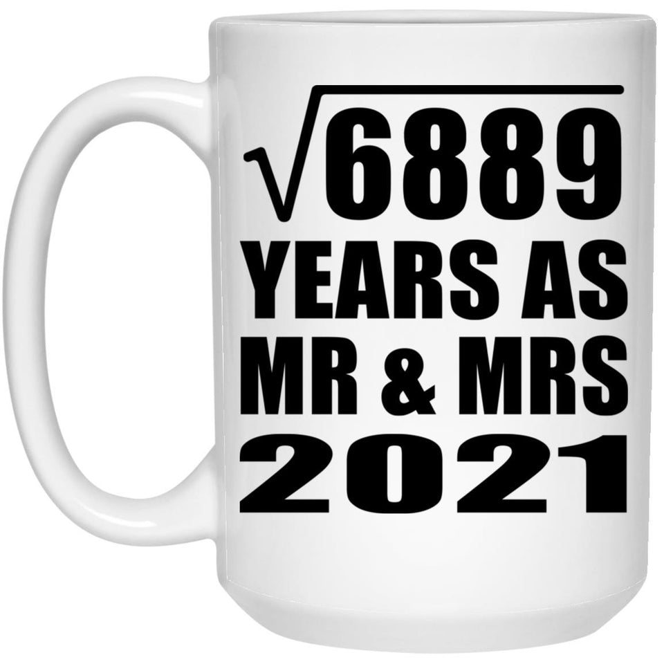 83rd Anniversary Square Root of 6889 Years As Mr & Mrs 2021 - 15oz Coffee Mug