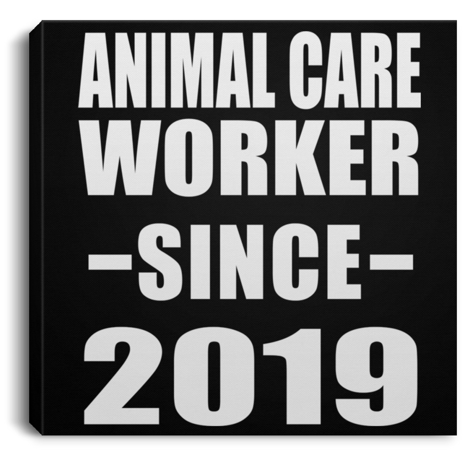 Animal Care Worker Since 2019 - Canvas Square