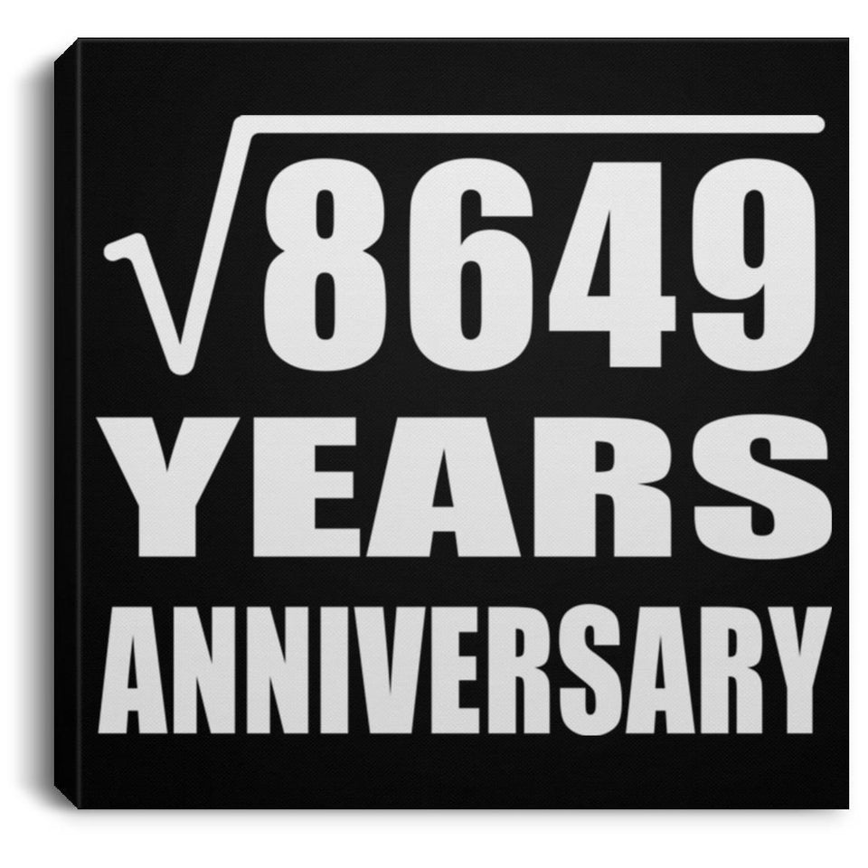 93rd Anniversary Square Root of 8649 Years Anniversary - Canvas Square