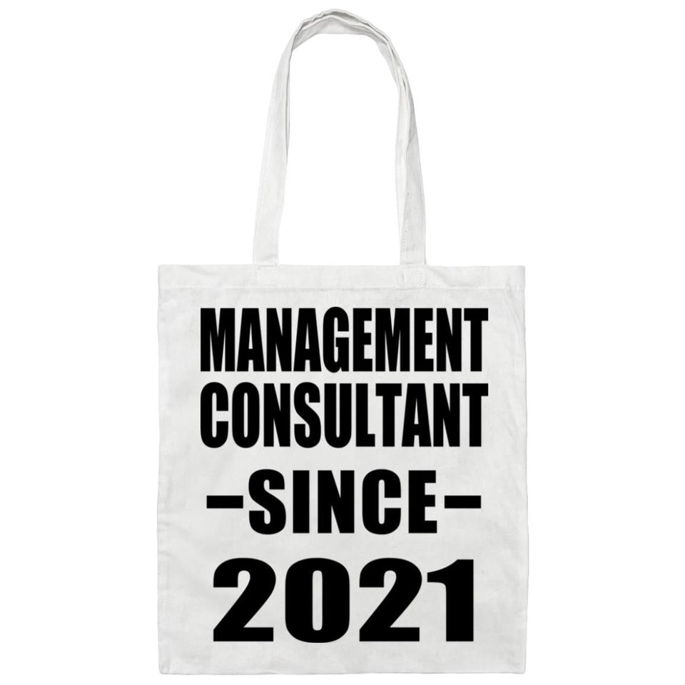 Management Consultant Since 2021 - Tote Bag White