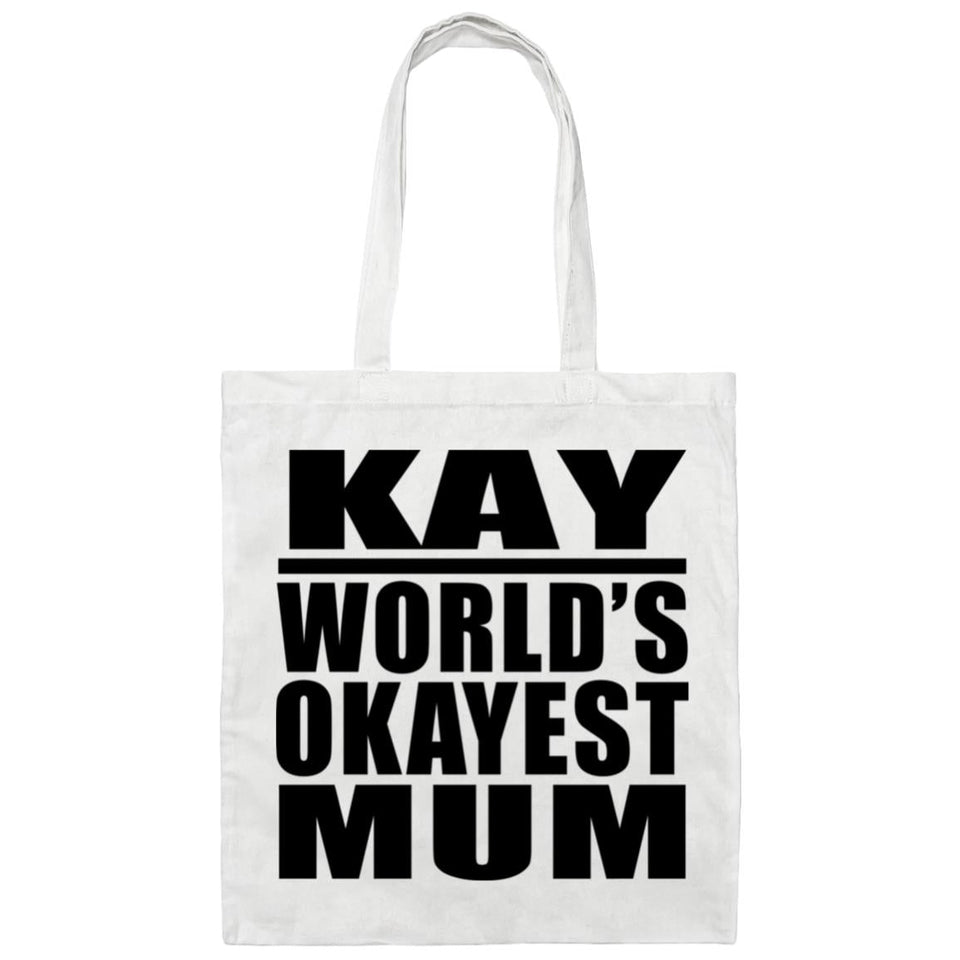 Kay World's Okayest Mum - Tote Bag White