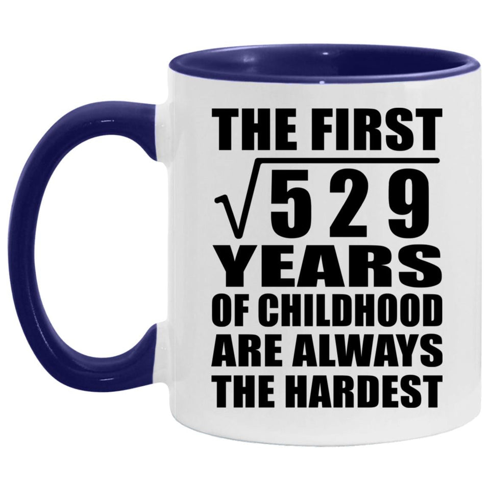 23rd Birthday Square Root Of 529 Years Of Childhood - 11oz Accent Mug Purple