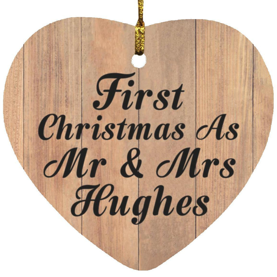 First Christmas As Mr & Mrs Hughes - Heart Ornament C