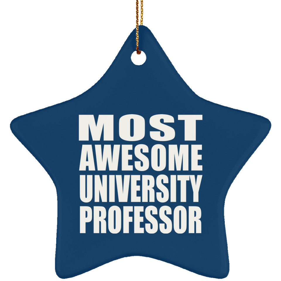 Most Awesome University Professor - Star Ornament