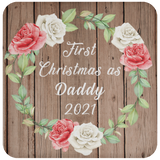 First Christmas As Daddy 2021 - Drink Coaster B