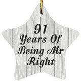 91st Anniversary 91 Years Of Being Mr Right - Star Ornament F