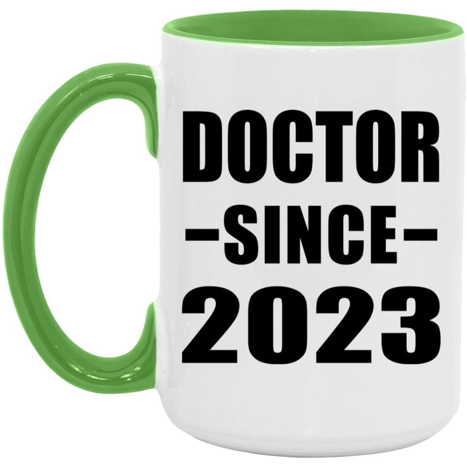 Doctor Since 2023 - 15oz Accent Mug Green