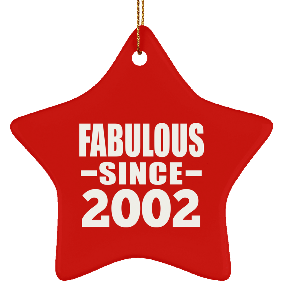22nd Birthday Fabulous Since 2002 - Star Ornament