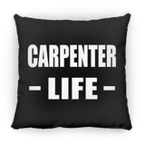 Carpenter Life - Throw Pillow Black