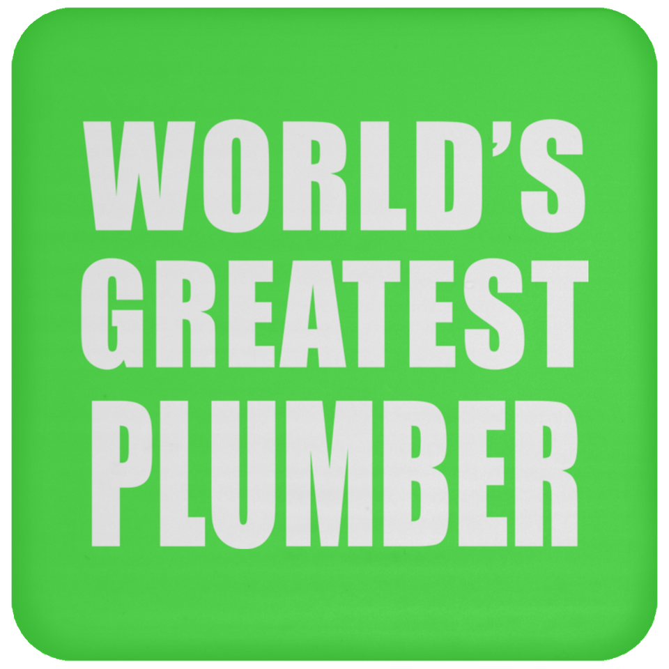 World's Greatest Plumber - Drink Coaster