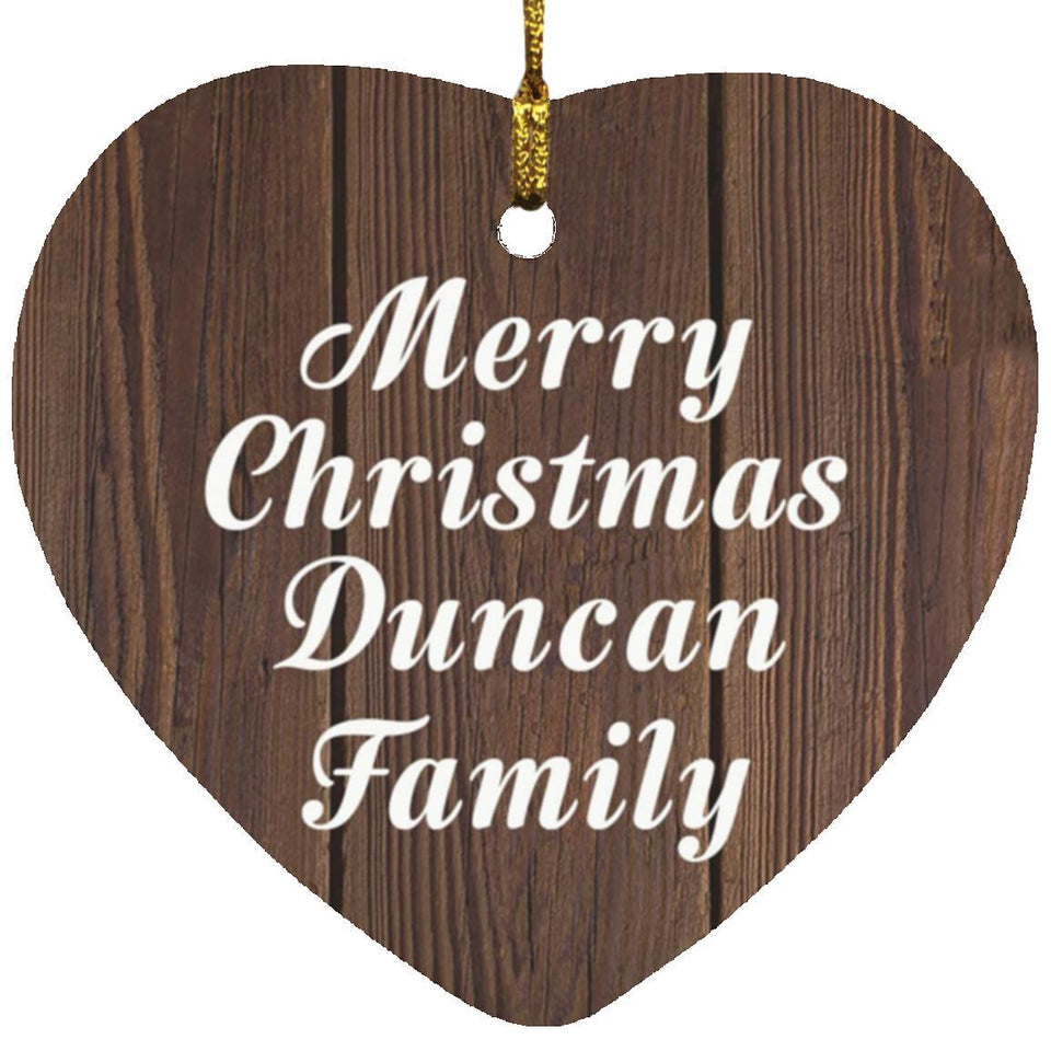 Merry Christmas Duncan Family - Heart Ornament D