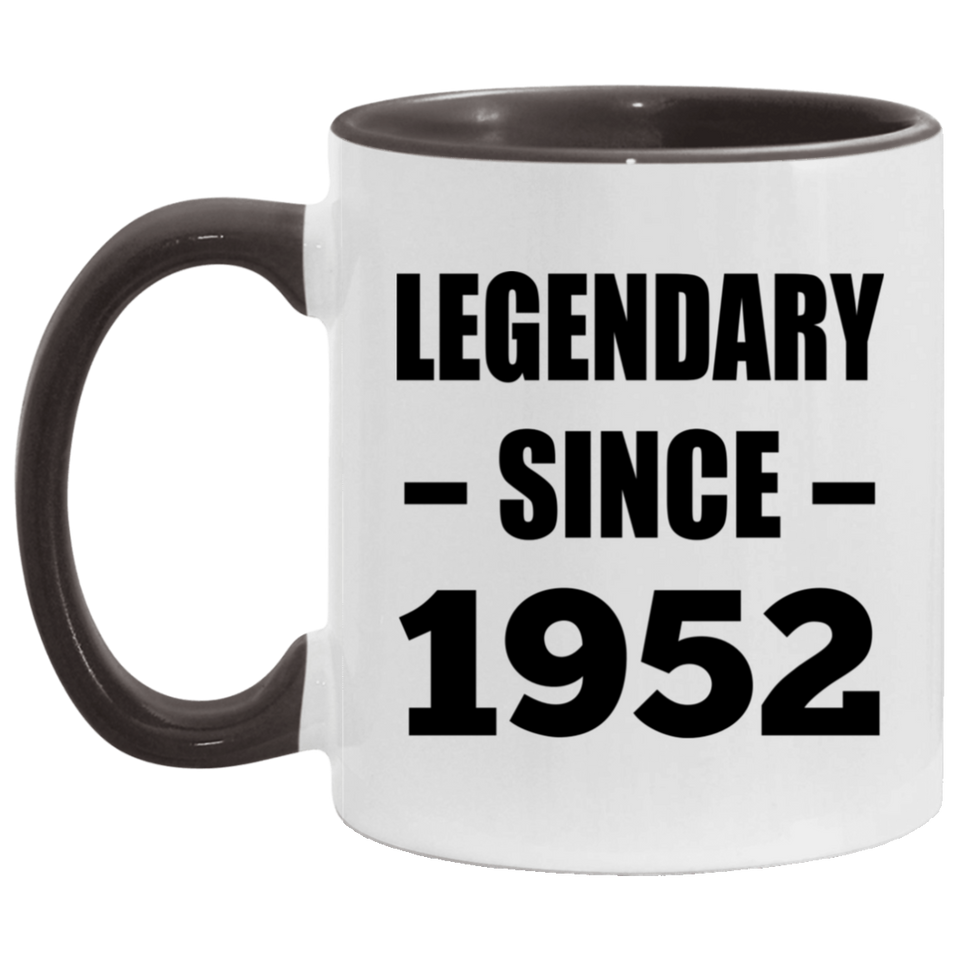 72nd Birthday Legendary Since 1952 - 11oz Accent Mug Black