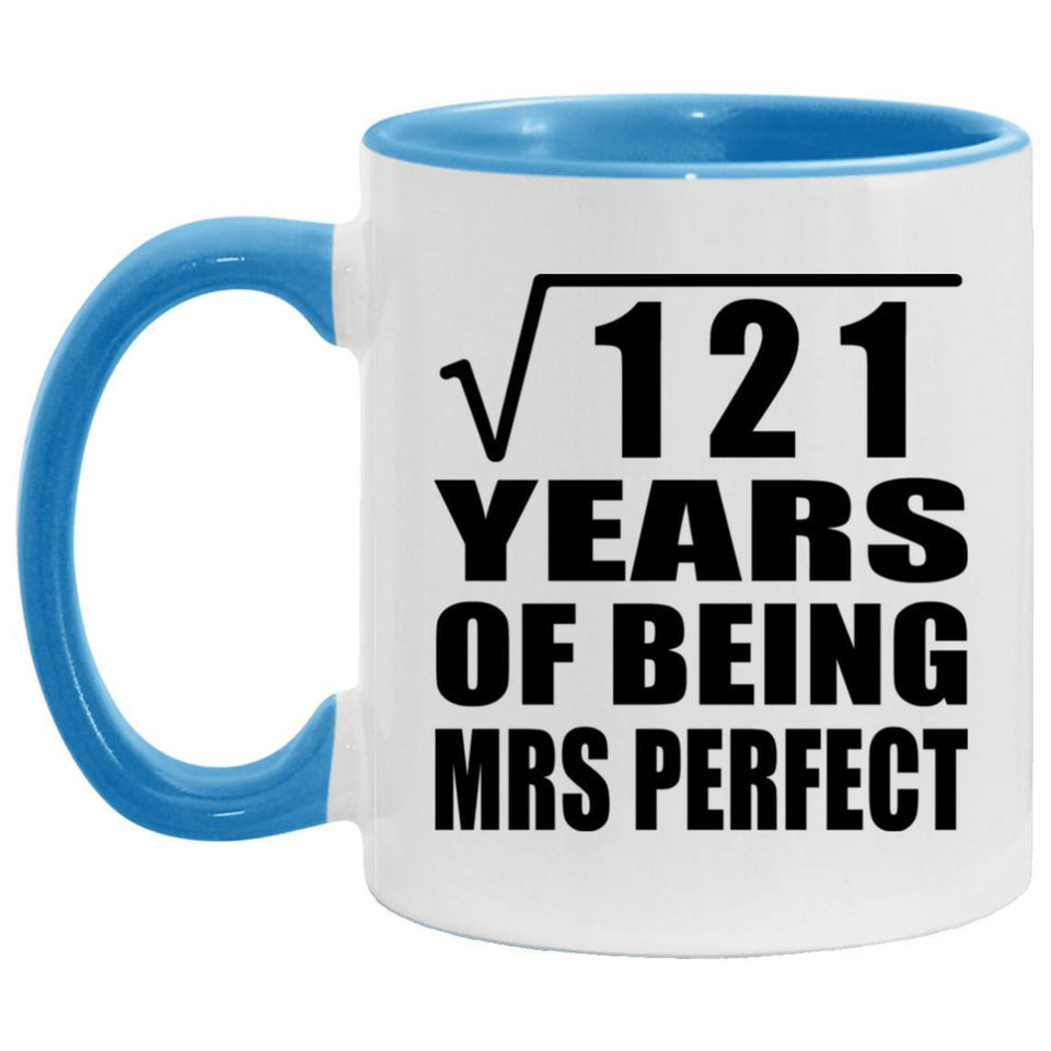 11th Anniversary Square Root of 121 Years of Mrs Perfect - 11oz Accent Mug Blue