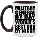 Military General By Day World's Best Dad By Night - 15oz Accent Mug Black