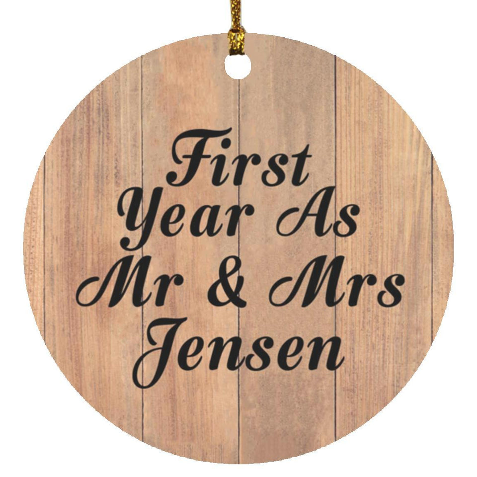 First Year As Mr & Mrs Jensen - Circle Ornament C