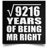 96th Anniversary Square Root of 9216 Years of Being Mr Right - Poster Square