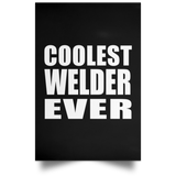 Coolest Welder Ever - Poster Portrait