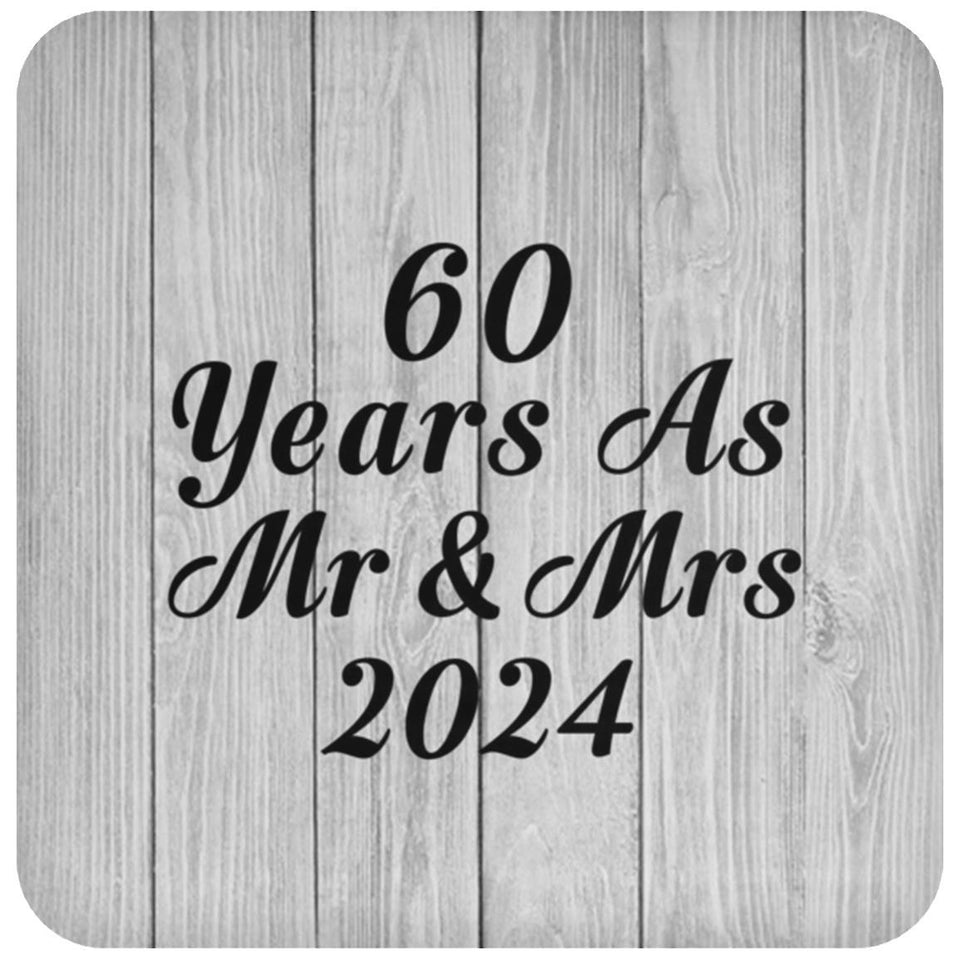 60th Anniversary 60 Years As Mr & Mrs 2024 - Drink Coaster F