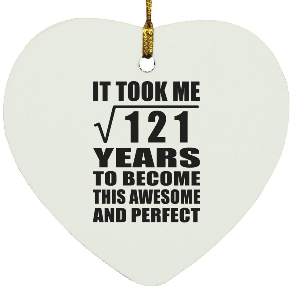 11th Birthday Took Square Root of 121 Years To Awesome - Heart Ornament