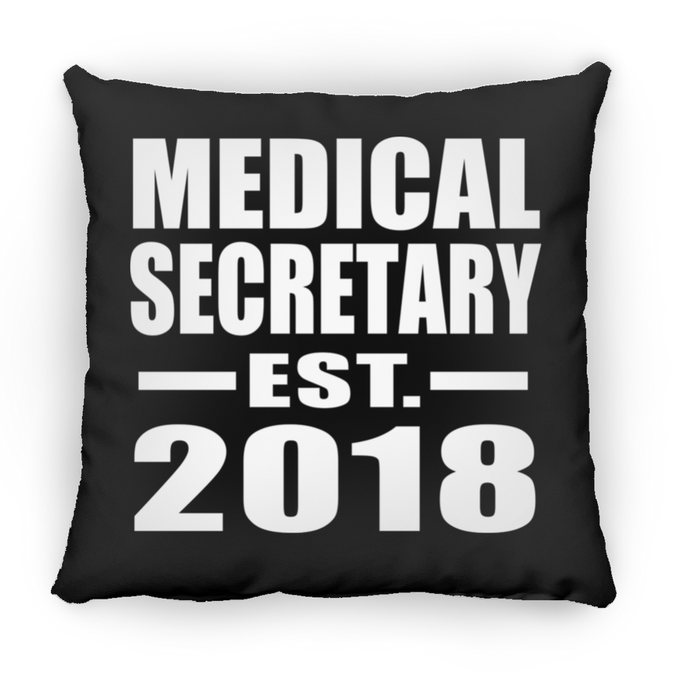 Medical Secretary Established EST. 2018 - Throw Pillow Black