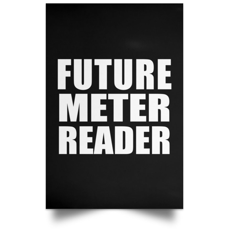 Future Meter Reader - Poster Portrait