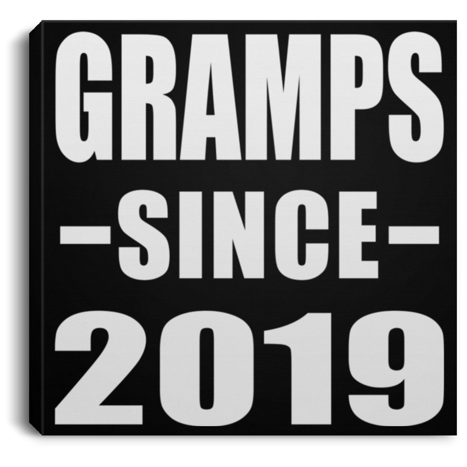 Gramps Since 2019 - Canvas Square
