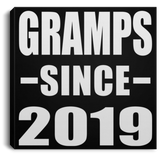 Gramps Since 2019 - Canvas Square