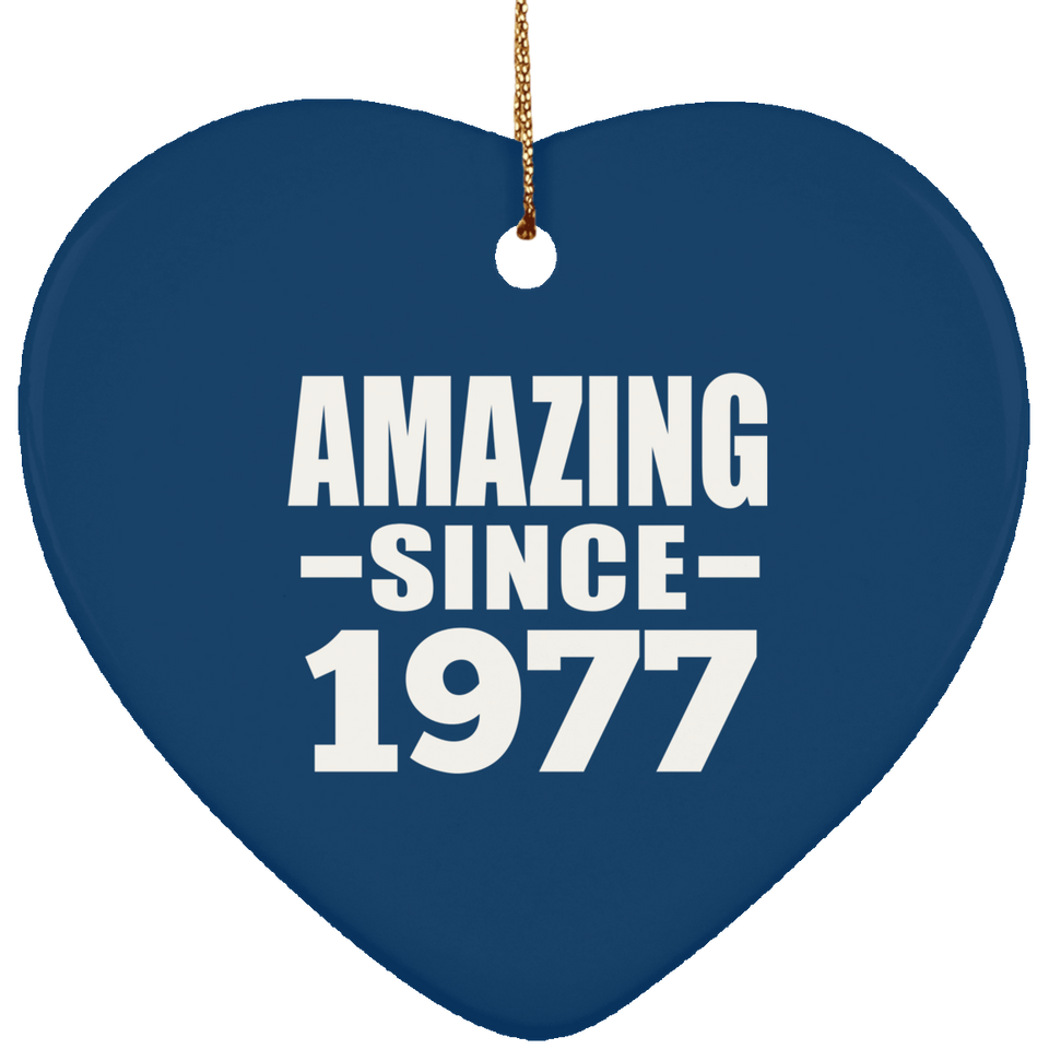 47th Birthday Amazing Since 1977 - Heart Ornament