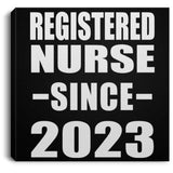 Registered Nurse Since 2023 - Canvas Square