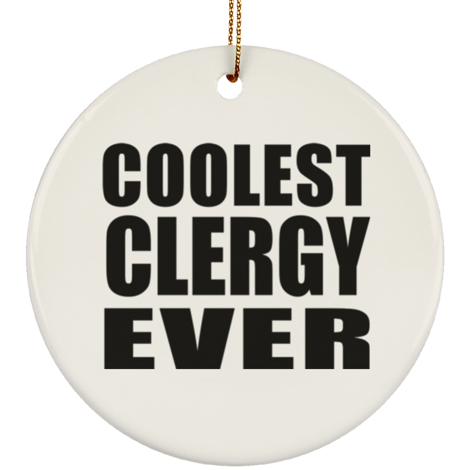 Coolest Clergy Ever - Circle Ornament