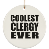 Coolest Clergy Ever - Circle Ornament
