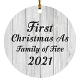 First Christmas As Family Of Five 2021 - Circle Ornament F