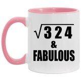 18th Birthday Square Root of 324 & Fabulous - 11oz Accent Mug Pink